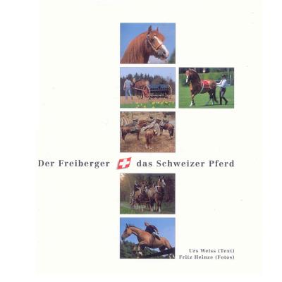 Le Freiberger - le cheval suisse
