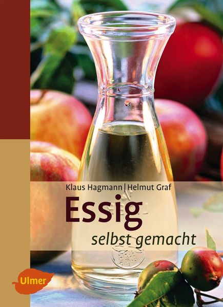 Essig selbst gemacht